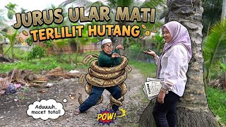 Download lagu JURUS ULAR MATI TERLILIT  HUTANG #komedi #lucu #komedisatir  mp3