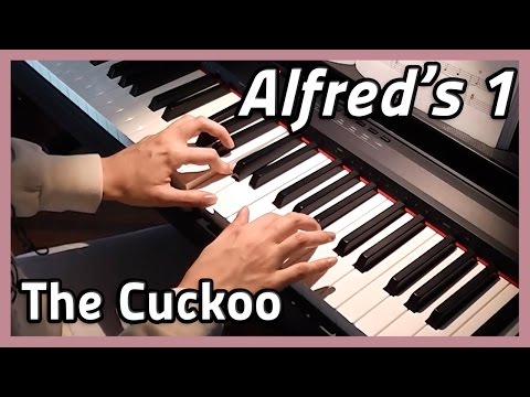 ♪ The Cuckoo ♪ Piano | Alfred's 1