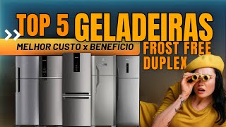 ✅ MELHOR GELADEIRA FROST FREE DUPLEX 2024! TOP 5 Melhores Geladeiras Frost Free Duplex