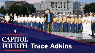 Trace Adkins Performs "Still a Soldier" on the 2017 A Capitol Fourth