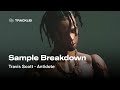 Sample Breakdown Travis Scott Antidote Prod By Wondagurl Eestbound