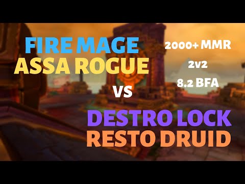 Fire Mage/Assa Rogue vs Destro Lock/Resto Druid | Mugambala | 2000+ MMR | 8.2 BFA