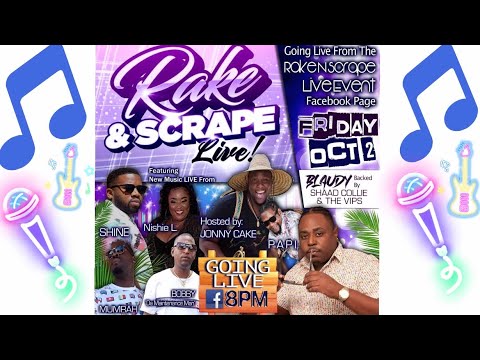 Rake and Scrape Live | Blaudy, Shine, Nishie LS, Jonny Cake, etc backed by Shaad Collie and The VIPs