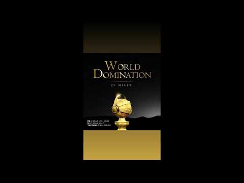 Jc Millz - World Domination (Buy the World)
