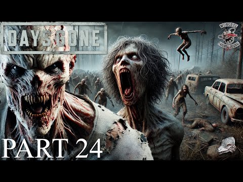 Days Gone Gameplay Walkthrough - Part 24 - PS5 - No Commentary