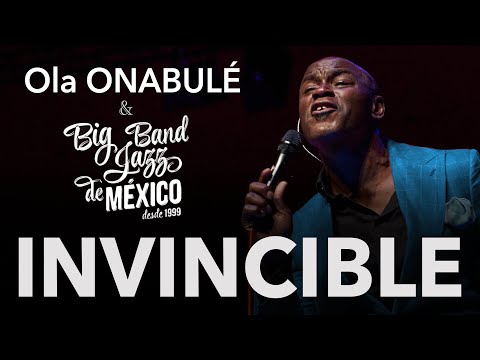 Ola Onabulé & Big Band Jazz de Mexico - 'INVINCIBLE'