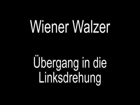 Wiener Walzer Übergang rückwärts in die Linksdrehung  - Tanzkreis