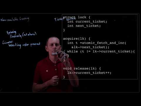CS 134 OS—21:  Non-Scalable Locking: Ticket lock