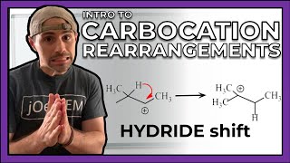 Introduction to Carbocation Rearrangements--Hydride and Methyl Shifts