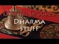 Dharma Grooves Accumulating Dharma Stuff
