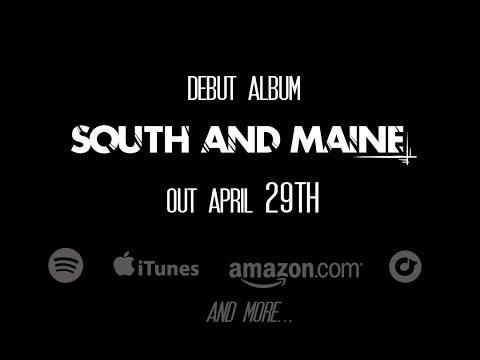 South and Maine Album Trailer