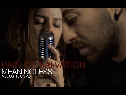 Pain Of Salvation - Meaningless (Acoustic Cover) by In The Loop