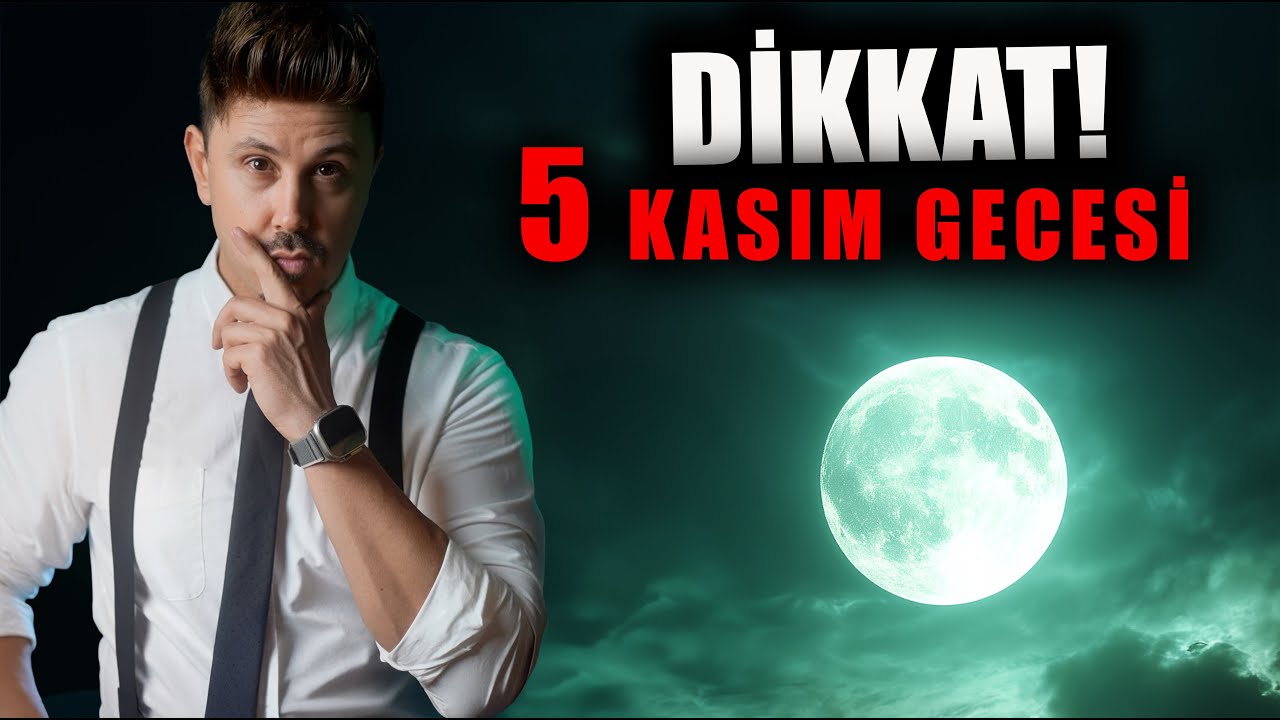 DİKKAT! 5 KASIM GECESİ SÜPER DOLUNAY - NELER OLACAK?