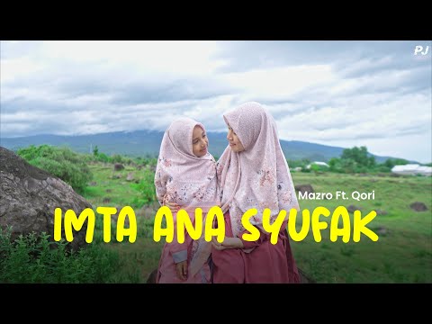 IMTA ANA SYUFAK - MAZRO Ft. QORI (COVER)