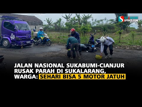 Jalan Nasional Sukabumi-Cianjur Rusak Parah, Warga: Sehari Bisa 5 Motor Jatuh