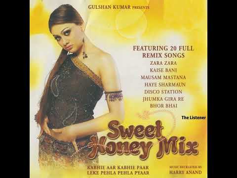 Chhod Do Aanchal Zamana Kya Kahega Remix Sweet Honey Mix 2004