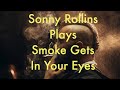Jazz legend Sonny Rollins Meets the Great American Songbook