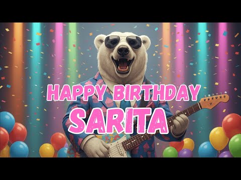SARITA Happy Birthday Song - Happy Birthday to Sarita