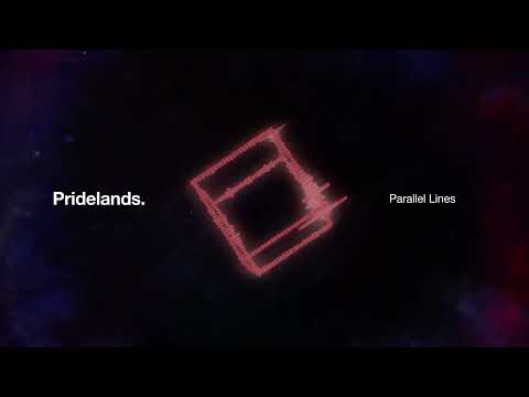 Pridelands - Parallel Lines (Official Audio Stream)