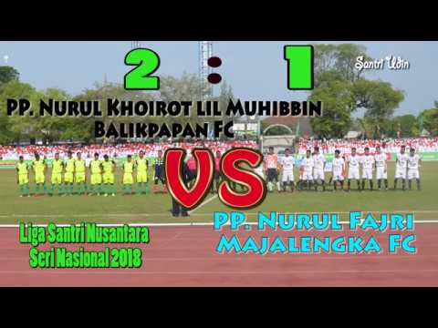 PP  Nurul Khoirot Lil Muhibbin FC VS PP  Nurul Fajri FC 2 1 Liga Santri Nusantara 2018