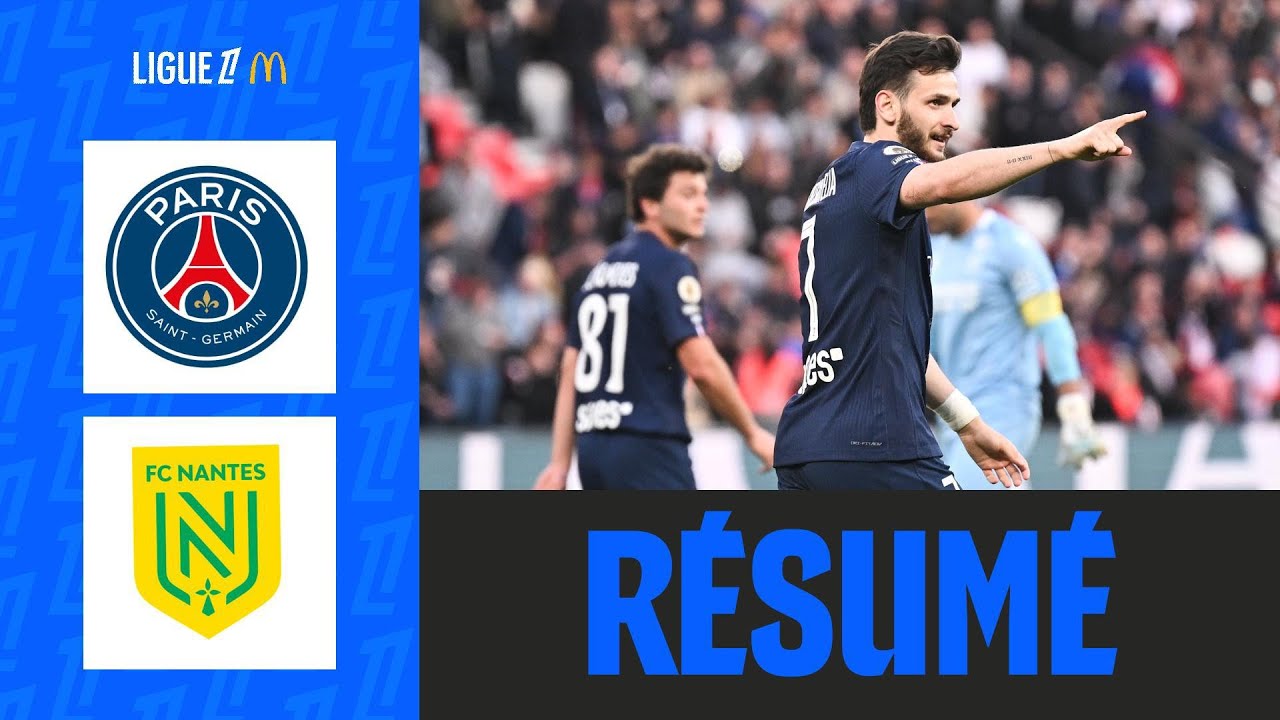Paris Saint Germain vs Nantes Highlights