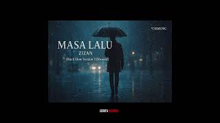 Download lagu Masa Lalu – Zizan (Rock Slow Version YZRmusic) | Emotional Rock Cover mp3