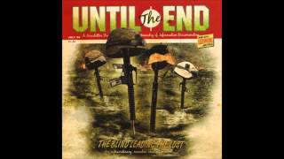 Until The End -  Nothing between us
