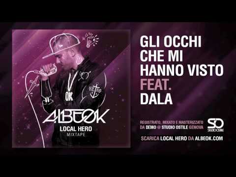 ALBE OK - GLI OCCHI CHE MI HANNO VISTO  feat. DALA PAIPAI