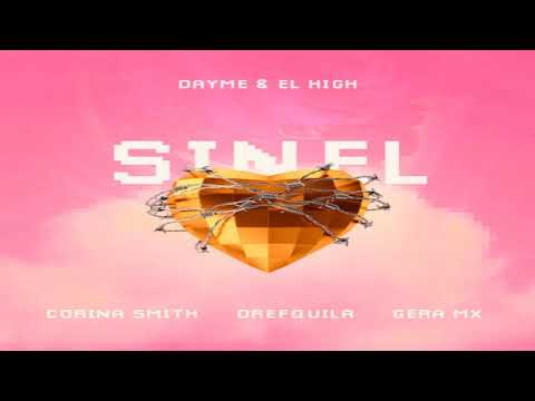 Sin El - Dayme y El High Ft. DrefQuila, Gera MX y Corina Smith [2021