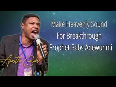 The Breaker Anointing (The King The Breaker and The Gate) - Prophet Babs Adewunmi