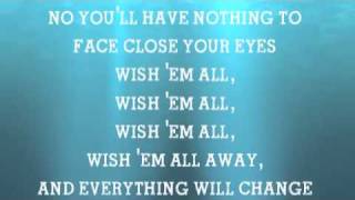 Wish&#39;em all away - Embrace