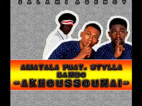 Amatala feat.  Styla Bando - Akhoussounai (Prod. by Salami Agency)