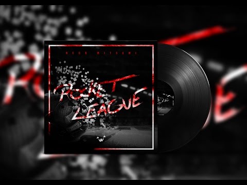 Neon Mitsumi - Rocket League (Original Mix)