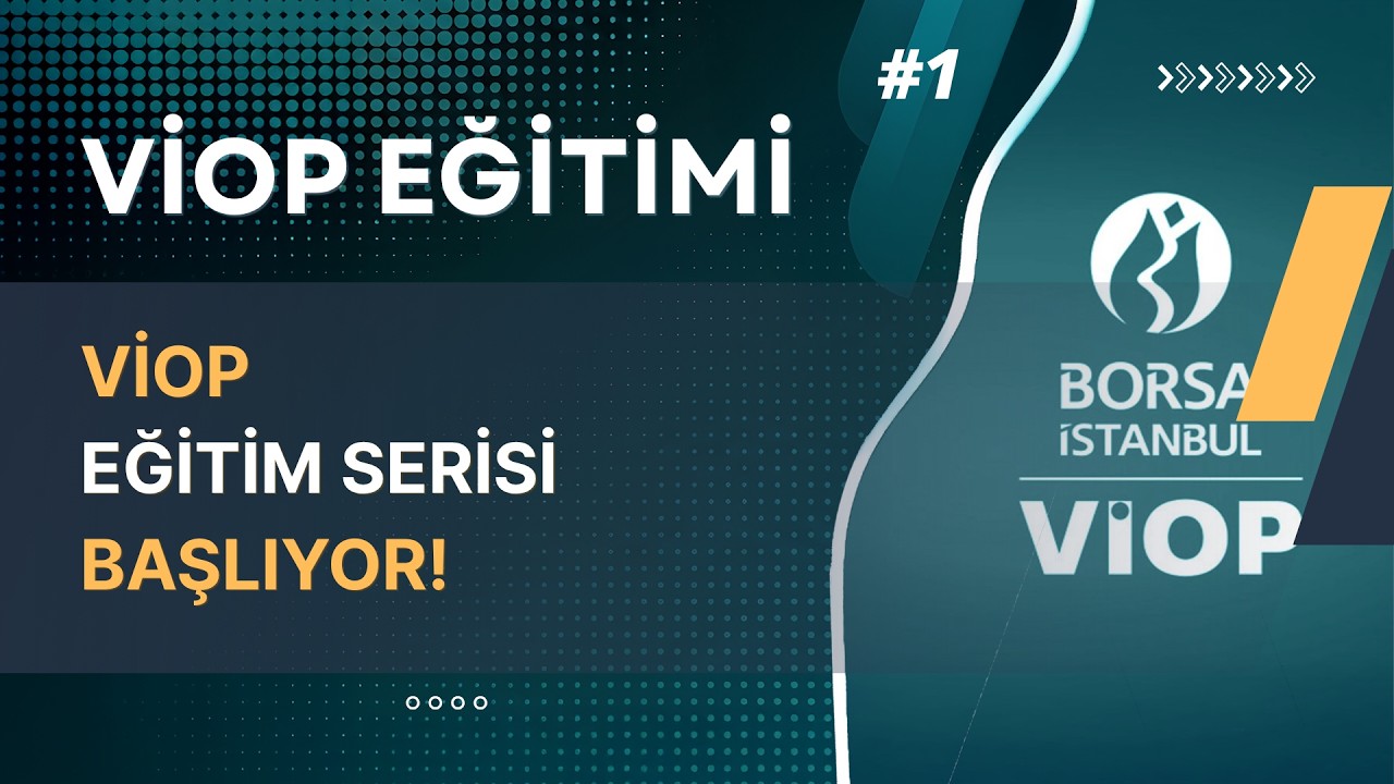 VİOP Eğitim Serisi Başlıyor! - VİOP Nedir Nasıl İşlem Yapılır?