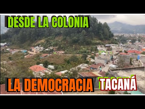 SALUDANDO A NUESTROS AMIGOS DESDE COLONIA LA DEMOCRACIA TACANÁ SAN MARCOS A