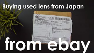 Buying used lens from japan via Ebay