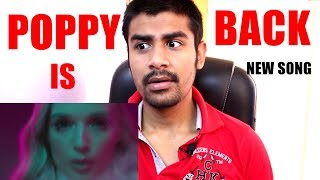 THAT POPPY IS BACK | INTERWEB NEW SONG REACTION