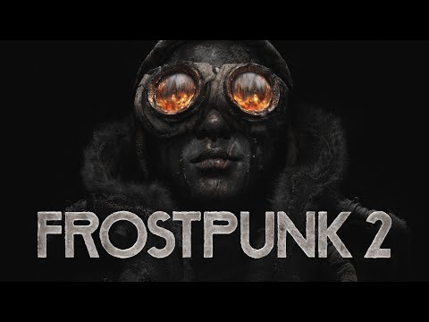 🎮Frostpunk 2🎶Original Game Soundtrack (by Piotr Musiał)🎶