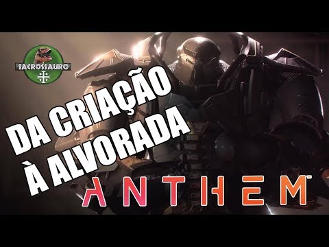 ANTHEM - FORMADORES, URGOTHS & LEGIÃO - HISTÓRIA / LORE - PARTE 1- PT BR | SACROSSAURO