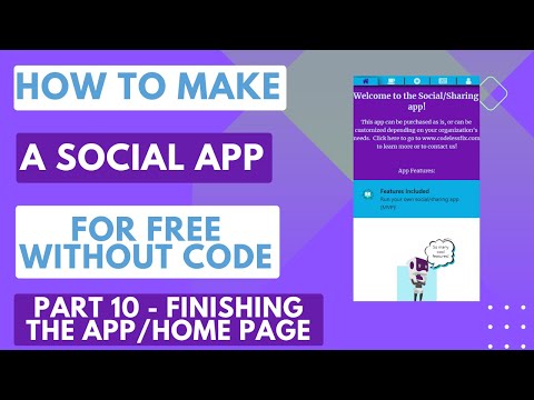 How To Make A Social App For Free - Finishing The App And Home Page