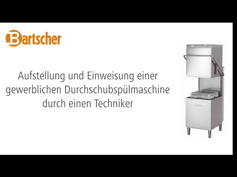 Bartscher Durchschubspülmaschine DS 500 SR - Aufstellung und Einweisung