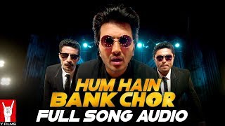 Audio: Hum Hain Bank Chor | Bank Chor | Riteish Deshmukh | Kailash Kher