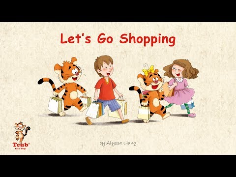 Unit 17 - A shopping song:   "Let's Go Shopping" by Alyssa Liang