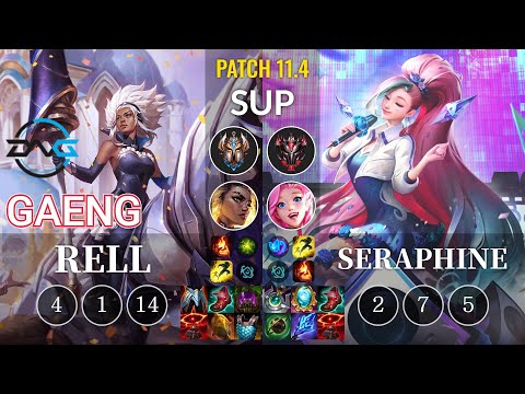 DFM Gaeng Rell vs Seraphine Sup - KR Patch 11.4