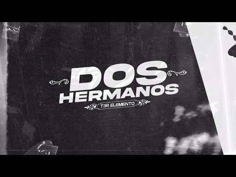 Video thumbnail for Dos Hermanos