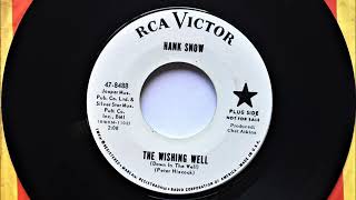 The Wishing Well ( Down In The Well ) , Hank Snow , 1965