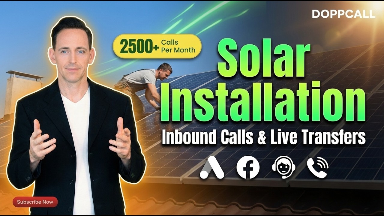 Solar Home Service Inbound Calls & Live Transfers — learn how DOPPCALL generates high-intent solar installation leads