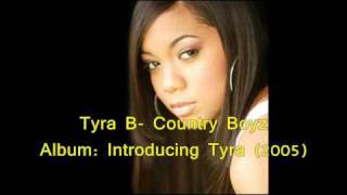Tyra B (singer)- Country Boyz