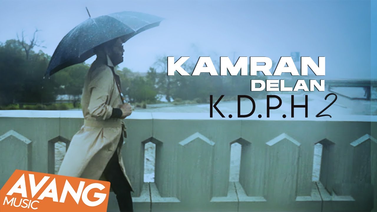 Kamran Delan - K.D.P.H 2 (Greatest Hits ) OFFICIAL VIDEO | کامران دلان - برترین آهنگ‌ها۲