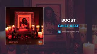 Chief Keef &quot;Boost&quot; (AUDIO)